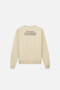 LIVE TODAY SWEATSHIRT